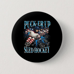 Puck-er Up Sled Hockey Women’s And Girls' Team Spo 6 Cm Round Badge