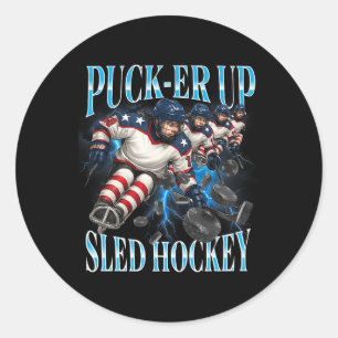 Puck-er Up Sled Hockey Women’s And Girls' Team Spo Classic Round Sticker