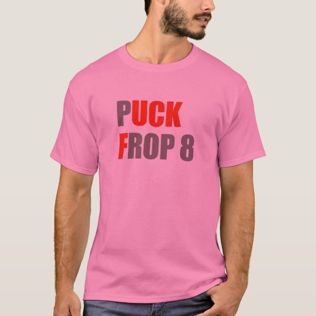 Puck Frop 8 T-Shirt (Front)