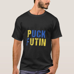 Puck Futin Ukraine Flag Support Ukraine T-Shirt