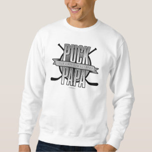 Puck Papa (Hockey Dad) Sweatshirt