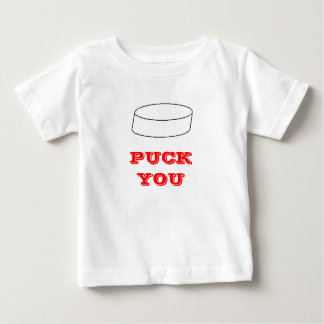 PUCK YOU iNFANT TEE