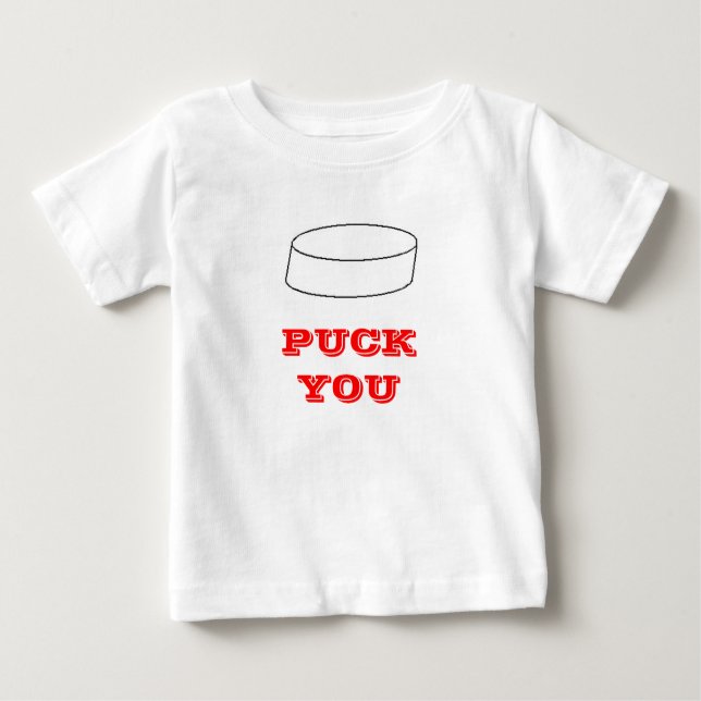 PUCK YOU iNFANT TEE (Front)