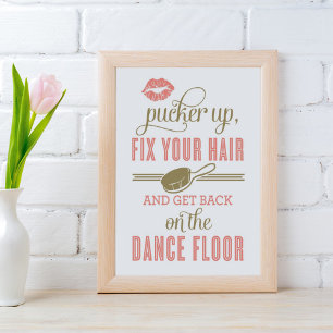 Pucker Up and Fix Your Hair   Ladies Restroom Sign
