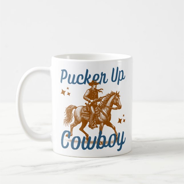 Pucker up cowboy coffee mug (Left)