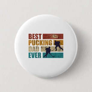 Pucking Dad Ever Hockey Dad  6 Cm Round Badge
