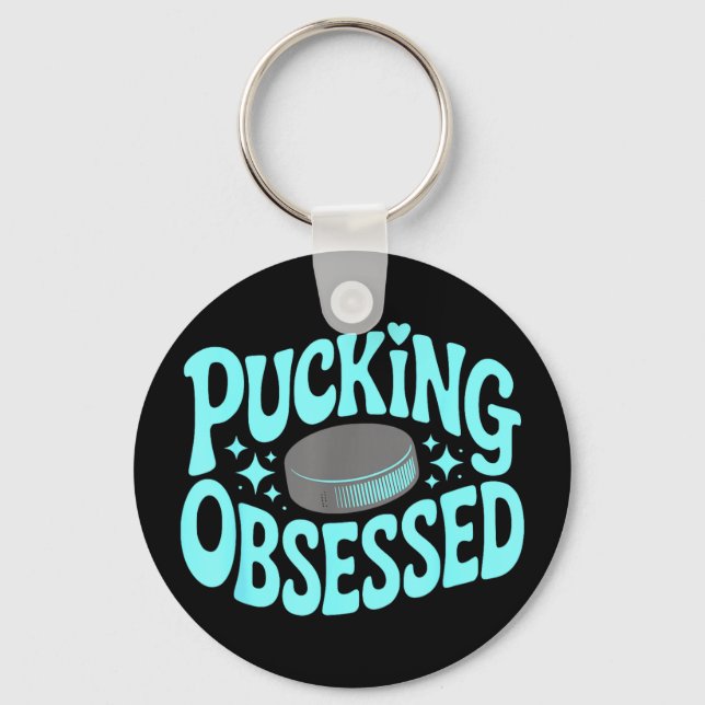 Pucking obsessed hockey romance reader book lover key ring (Front)