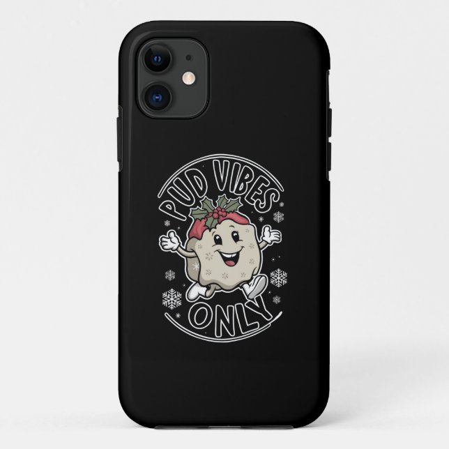 Pud Vibes Only Funny Christmas  Case-Mate iPhone Case (Back)
