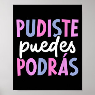 Pudiste Puedes Dras Motivational Spanieacher Maest Poster