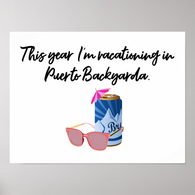 Puerto Backyarda | COVID Era Vacation Poster (Front)