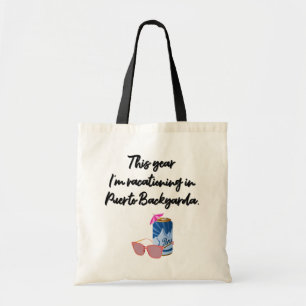 Puerto Backyarda COVID Era Vacation Tote Bag