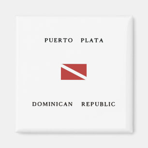 Puerto Plata Dominican Republic Scuba Dive Flag Magnet