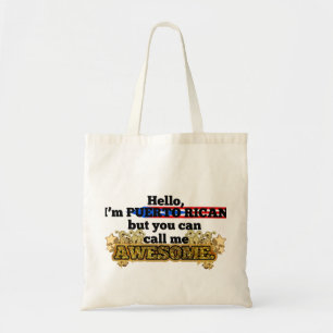 Puerto Rican, but call me Awesome Tote Bag