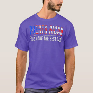 Puerto Rican Dads Make The Best Dads Funny Father' T-Shirt