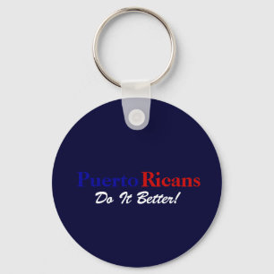 Puerto rican do it better key ring