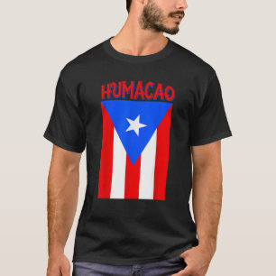 Puerto Rican Humacao Puerto Rico Flag T-Shirt
