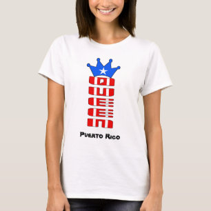 Puerto Rican Queen T-Shirt