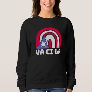 Puerto Rican Slang Urban Saying Latino Word Puerto Sweatshirt