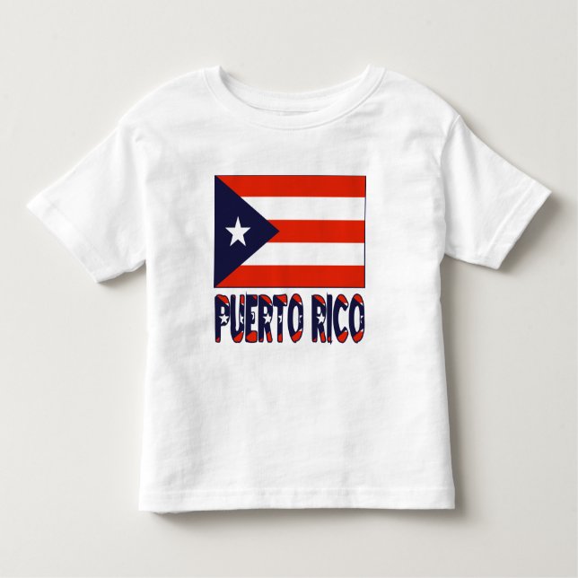 Puerto Rico and Puerto Rican Flag Toddler T-Shirt (Front)