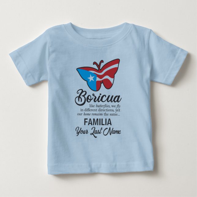 Puerto Rico Family Name Flag Butterfly Quote Baby T-Shirt (Front)