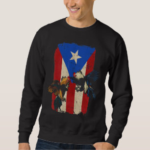 Puerto Rico Flag Cockfighter Game Fowl Cockfightin Sweatshirt