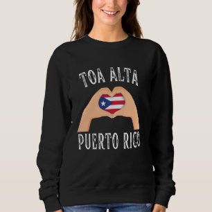 Puerto Rico Flag Heart Toa Alta City Sweatshirt