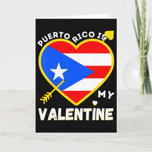 Puerto Rico Is My Valentine Valentine's Day Puerto Card