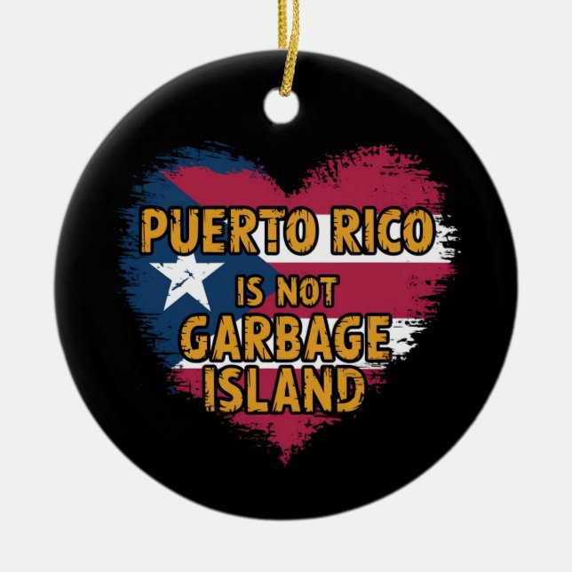 Puerto Rico Is Not a Garbage Island  Ceramic Tree Decoration (Front)