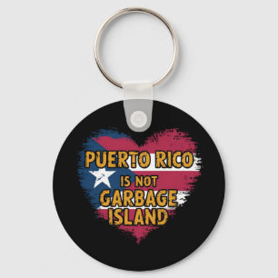 Puerto Rico Is Not a Garbage Island Key Ring
