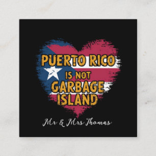 Puerto Rico Is Not a Garbage Island Square Business Card