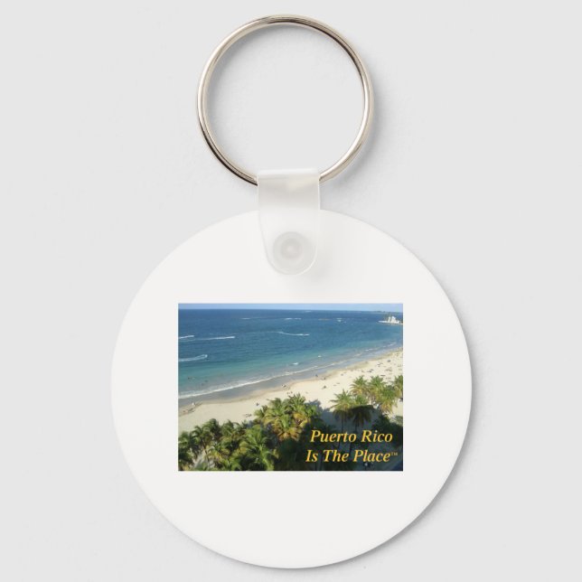 Puerto Rico Is The Place Key Ring (Front)