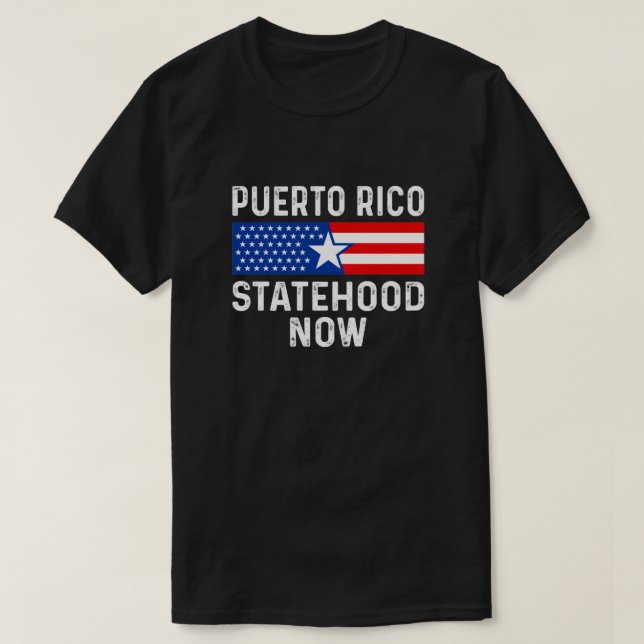Puerto Rico statehood now estado 51 ahora T-Shirt (Design Front)