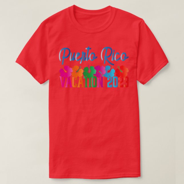 Puerto Rico Vacation 2023 Souvenir Family Vacation T-Shirt (Design Front)