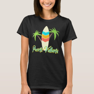 Puerto Vallarta Beach Surf Vacation T-Shirt