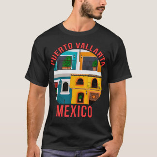 Puerto Vallarta Romantic Zone Mexico T-Shirt