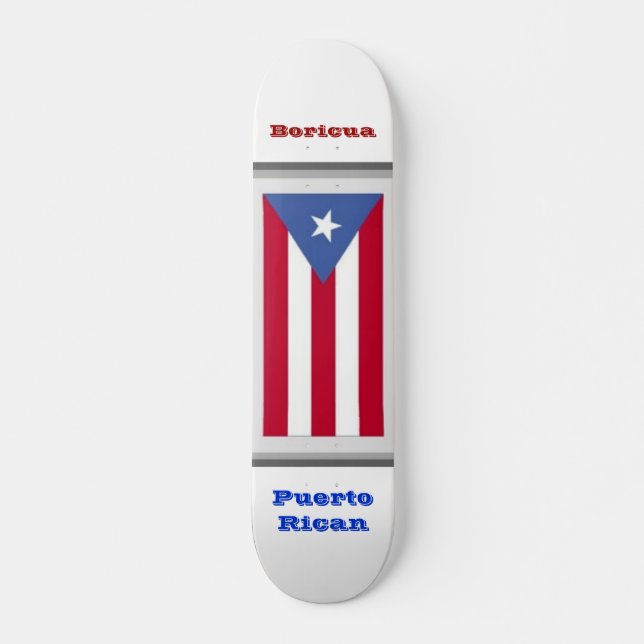 PuertoRican - Boricua Skateboard (Front)