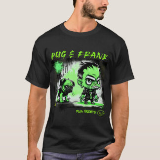 Pug and Frankenstein Graffiti Art 6 T-Shirt