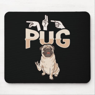 Pug Asl Hand Gesture Deaf Hearing Loss Awareness Mouse Pad