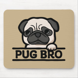 PUG BRO – Funny & Cute Pug Lover Gift Mouse Pad
