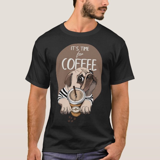 Pug Coffee Classic T-Shirt 851 (Front)