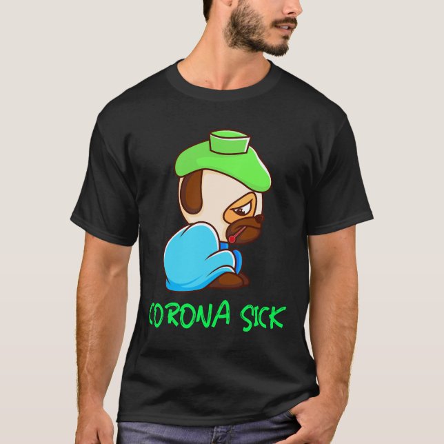Pug Corona Sick Classic T-Shirt 705 (Front)