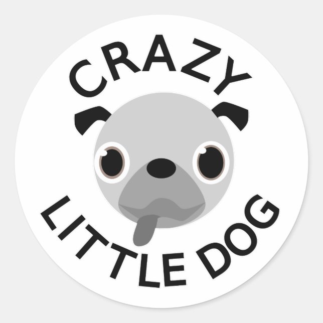 Pug Crazy Little Dog Classic Round Sticker (Front)