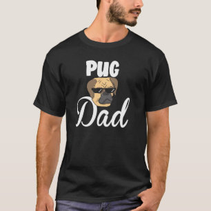 Pug Dad Dog Breed Pugs Father Animal Owner Pet Lov T-Shirt