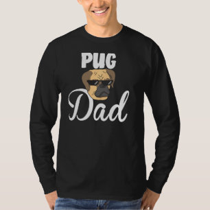 Pug Dad Dog Breed Pugs Father Animal Owner Pet Lov T-Shirt