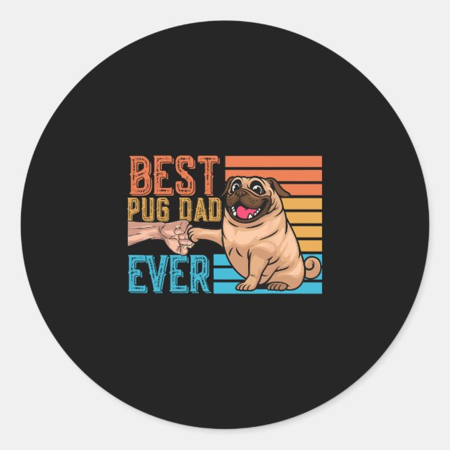 Pug Dad Ever Father's Day Daddy Papa Pug  Classic Round Sticker (Front)
