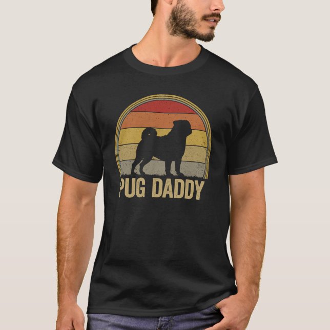 Pug Daddy Funny Pug Dad T-Shirt (Front)