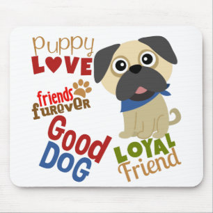 Pug Dog Best Friend Mouse Pad