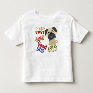 Pug Dog Best Friend Toddler T-Shirt
