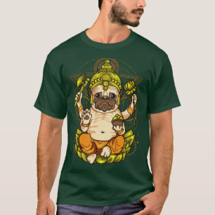 Pug Dog Chieftain God Buddha Yoga Meditate Zen T-Shirt