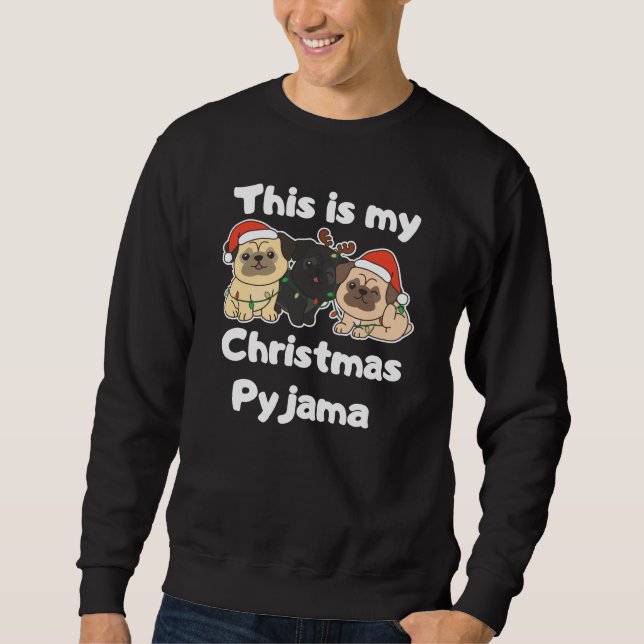 Pug Dog Christmas Pyjamas Sweatshirt (Front)